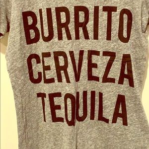Burrito. Cerveza. Tequila.